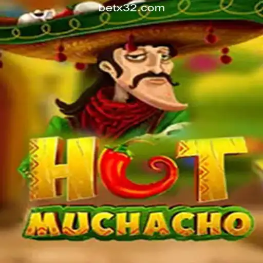 Discover the Thrilling World of HotMuchacho: Brasil's #1 Online Slot on X32 Casino Platform